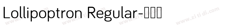 Lollipoptron Regular字体转换